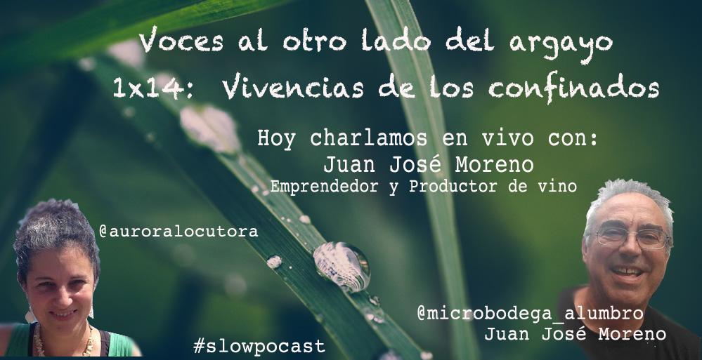 Vivencias de confinados y charla con Juanjo